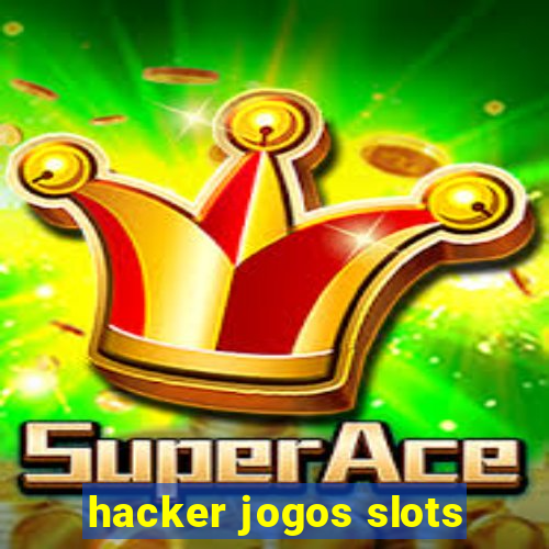 hacker jogos slots