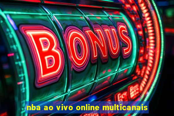 nba ao vivo online multicanais