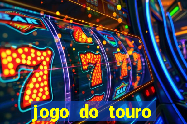 jogo do touro plataforma nova