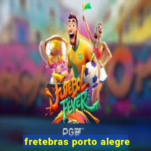 fretebras porto alegre