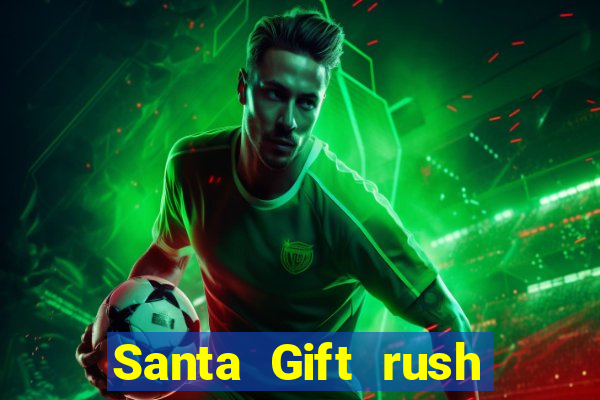 Santa Gift rush demo santa's