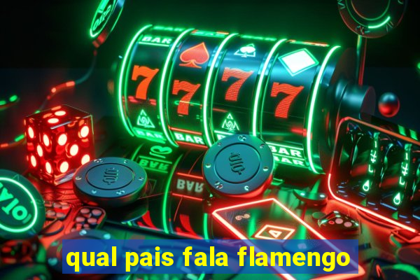 qual pais fala flamengo