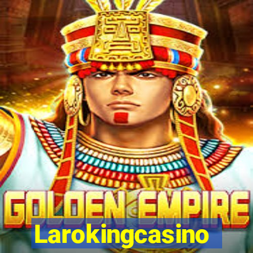 Larokingcasino