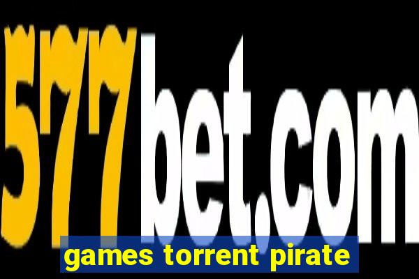 games torrent pirate