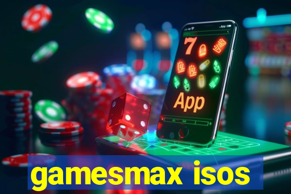 gamesmax isos