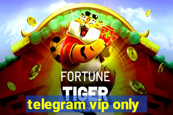 telegram vip only