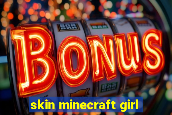 skin minecraft girl