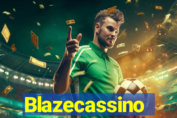 Blazecassino