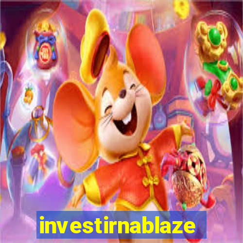 investirnablaze