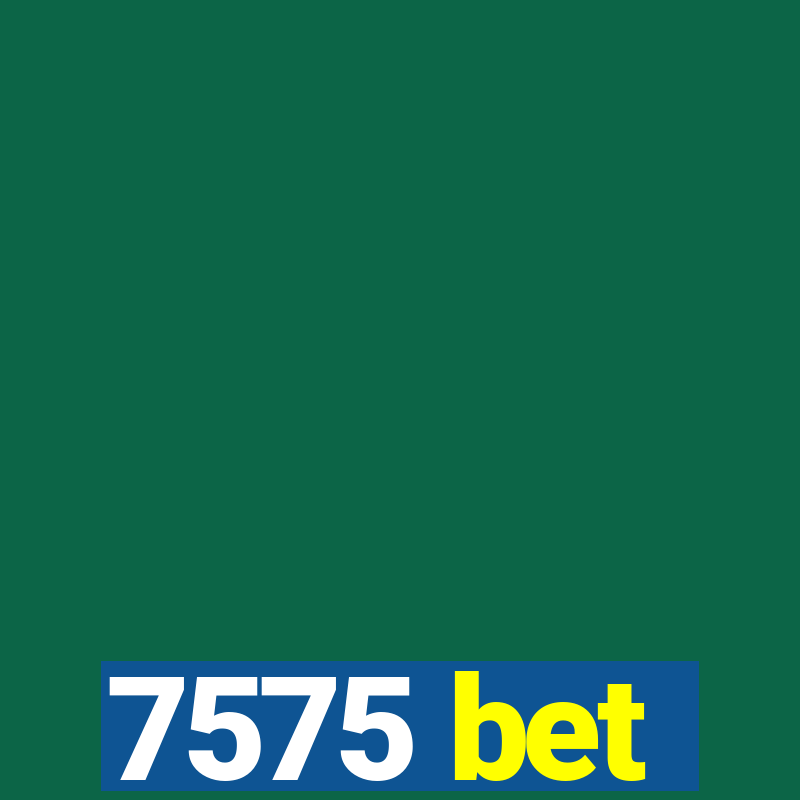 7575 bet