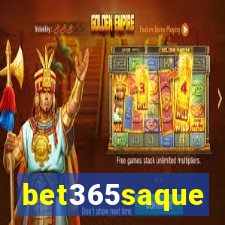 bet365saque