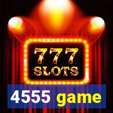 4555 game