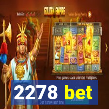 2278 bet