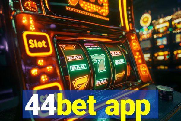 44bet app