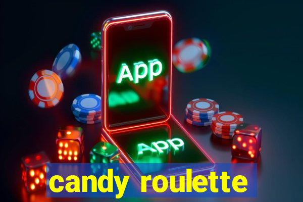 candy roulette