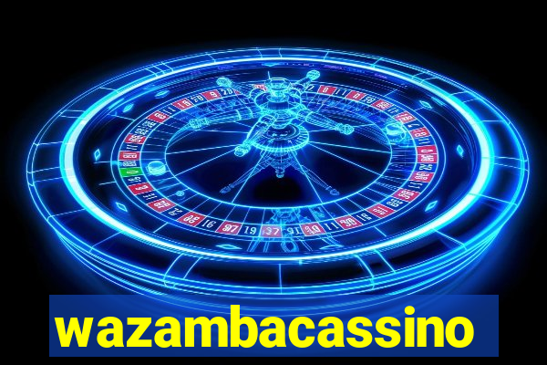 wazambacassino