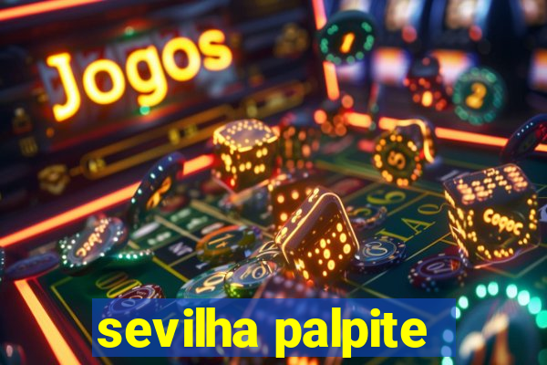 sevilha palpite