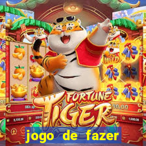 jogo de fazer dinheiro falso