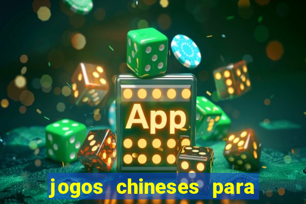 jogos chineses para ganhar dinheiro