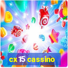 cx15 cassino