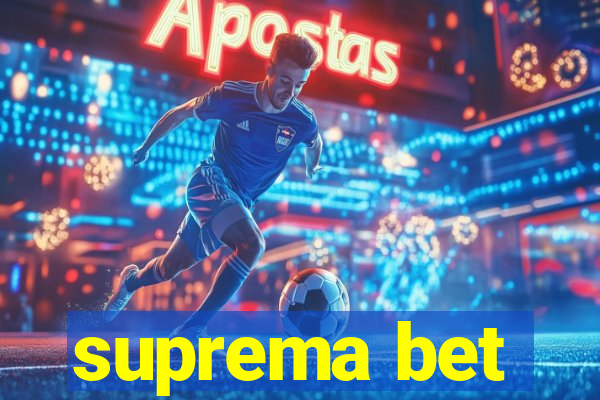 suprema bet