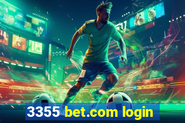 3355 bet.com login