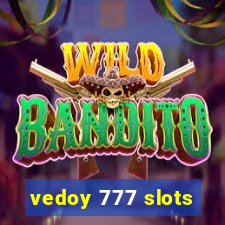 vedoy 777 slots