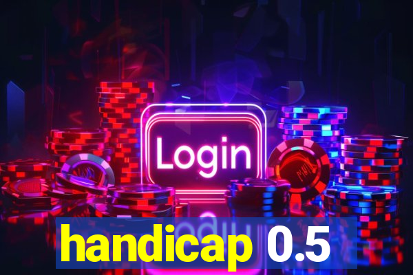 handicap 0.5