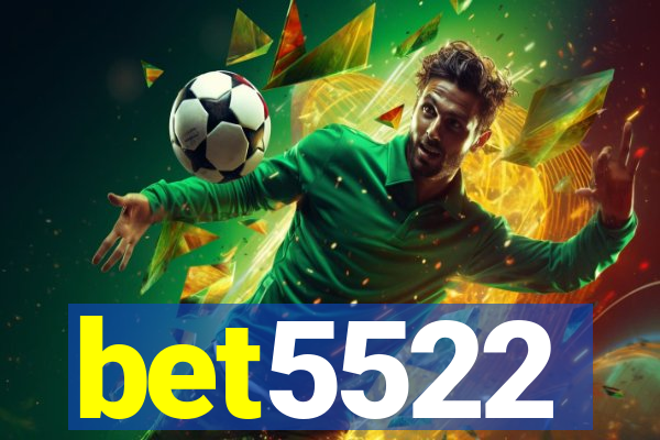 bet5522