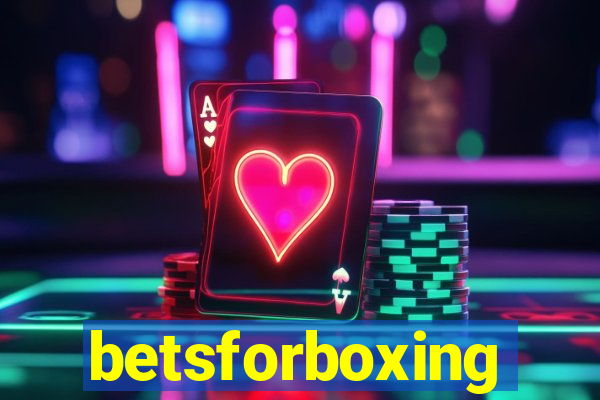 betsforboxing