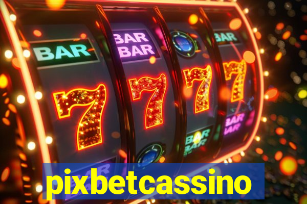 pixbetcassino