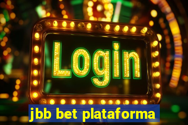 jbb bet plataforma