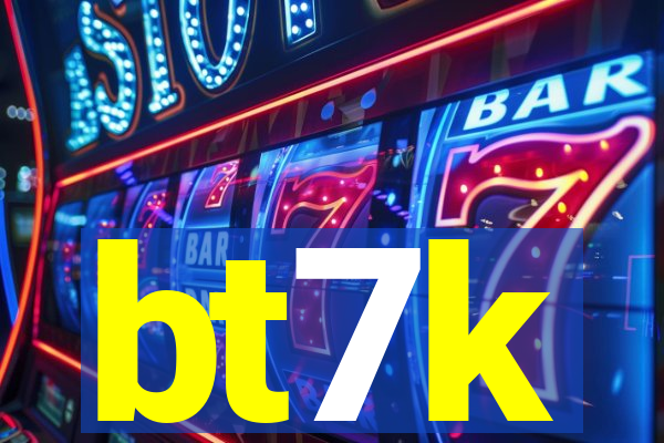 bt7k