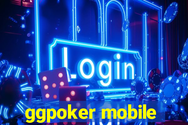 ggpoker mobile