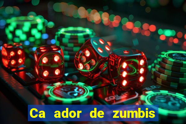 Ca ador de zumbis baixar ca ador de zumbi filme completo dublado