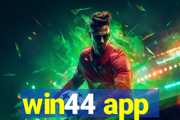 win44 app