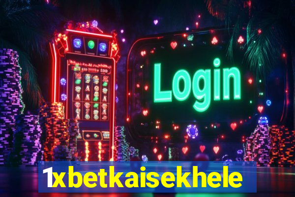 1xbetkaisekhele