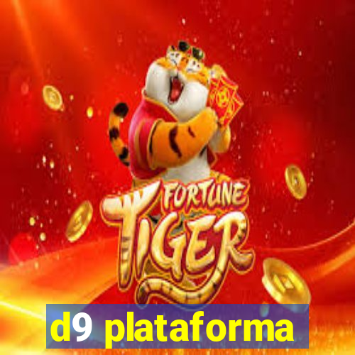 d9 plataforma