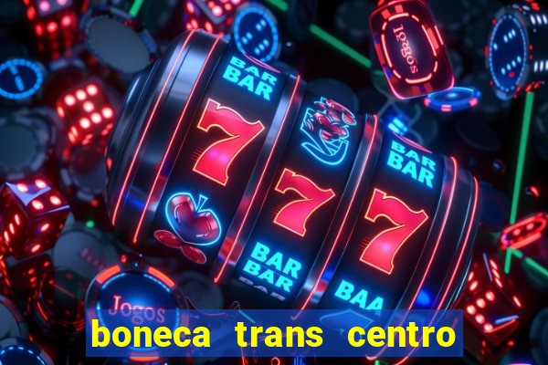 boneca trans centro de s o paulo capital e regi o skokka