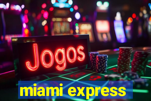 miami express