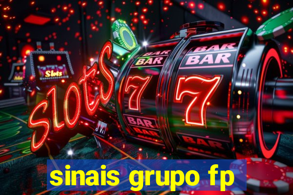 sinais grupo fp