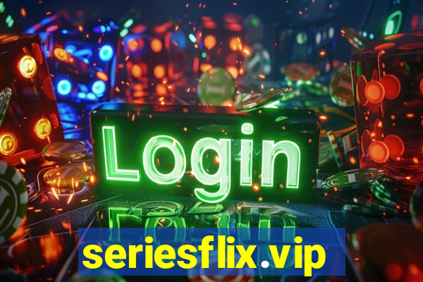 seriesflix.vip