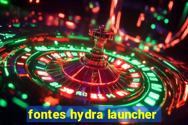 fontes hydra launcher