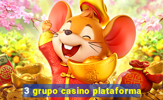 3 grupo casino plataforma