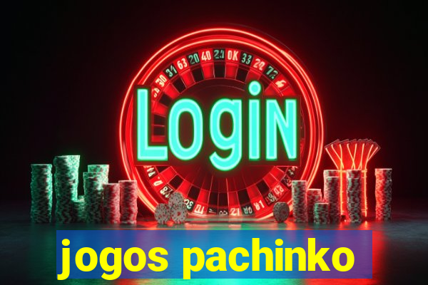 jogos pachinko