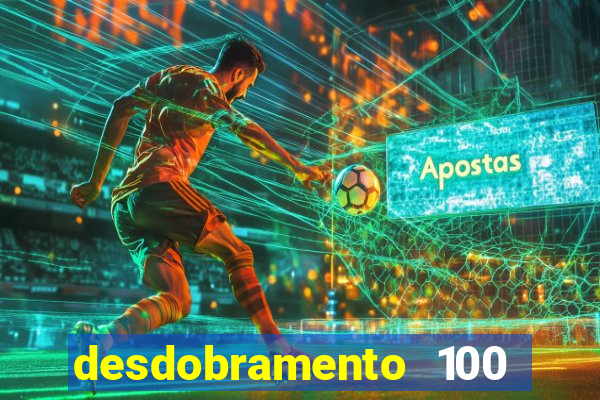 desdobramento 100 dezenas em apenas 6 jogos