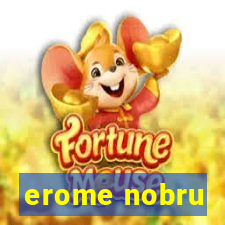 erome nobru