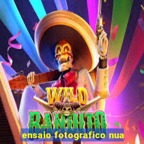 ensaio fotografico nua