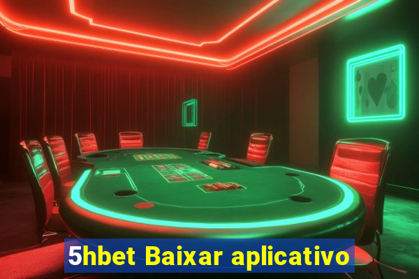 5hbet Baixar aplicativo