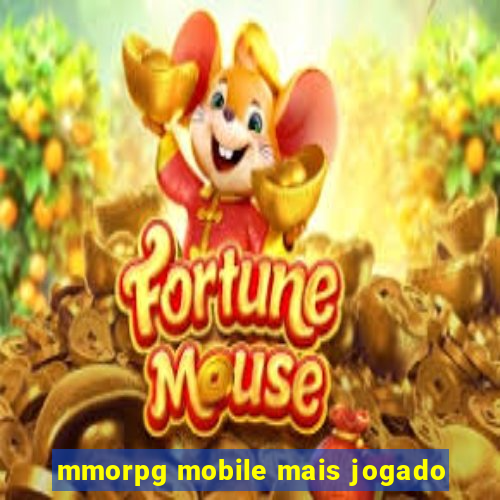 mmorpg mobile mais jogado